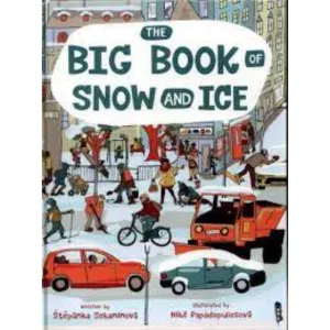 BIG BOOK OF SNOW AND ICE